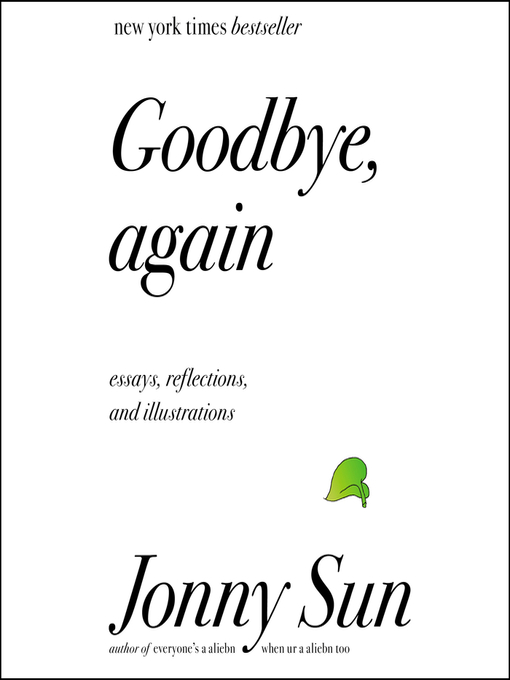 Title details for Goodbye, Again by Jonny Sun - Available